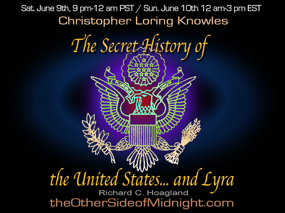 2018/06/09 – Christopher Loring Knowles – The Secret History of the United States… and Lyra