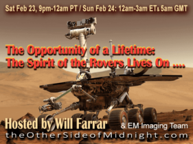 2019/02/23 – Will Farrar and EM Imaging Team – The Opportunity of a Lifetime:  The Spirit of the Rovers Lives On ….