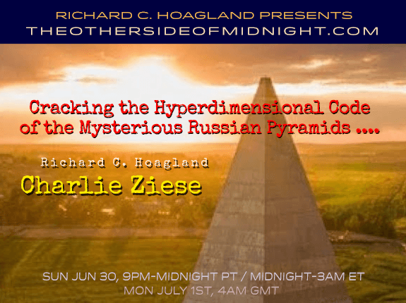 2019/06/30 – Charlie Ziese – Cracking the Hyperdimensional Code of the Mysterious Russian Pyramids ….
