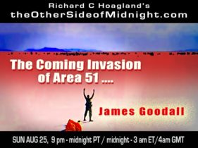 2019/08/25 – James Goodall – The Coming Invasion of Area 51 ….
