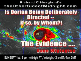 2019/09/01 – Dane Wigington – Is Dorian Being Deliberately Directed — if so, by Whom?!  The Evidence ….    with Barbara Honegger & Robert Morningstar