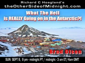 2019/09/08 – Brad Olsen – What The Hell is REALLY Going on in the Antarctic?!  & Robert Morningstar