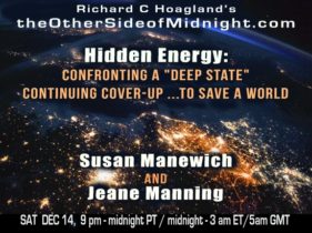 2019/12/14 – Susan Manewich and Jeane Manning – Hidden Energy: Confronting A “Deep State” Continuing Cover-Up … To Save A World