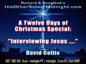2019/12/28 – David Collis – A Twelve Days of Christmas Special:  “Interviewing Jesus ….”
