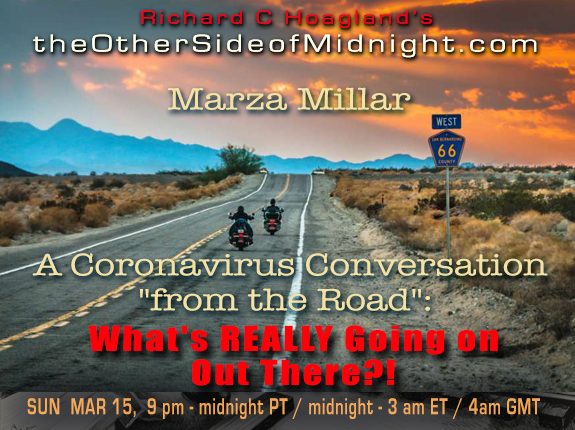 2020/03/15 – Marza Millar – Andrew Currie – Timothy Saunders – Robert Morningstar – Georgia Lambert – Kynthea – A Coronavirus Conversation “from the Road”: What’s REALLY Going on Out There?!