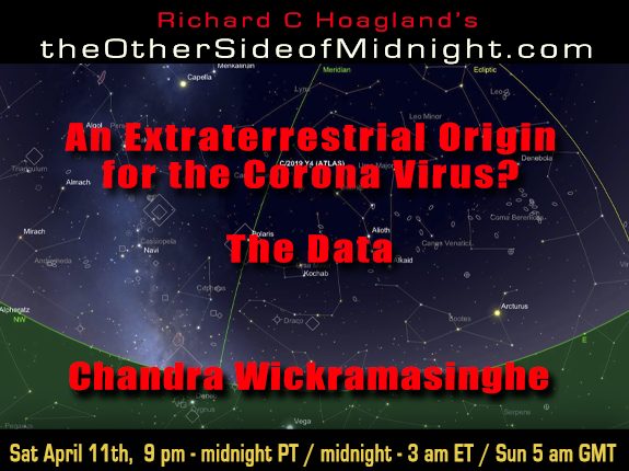 2020/04/11 – Professor Chandra Wickramasinghe – An Extraterrestrial Origin for the Corona Virus?  The Data