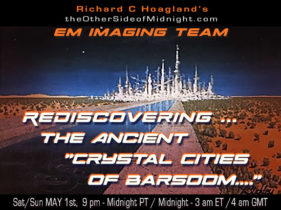 2021/05/01 – EM Imaging Team – Rediscovering … the Ancient “Crystal Cities of Barsoom….”