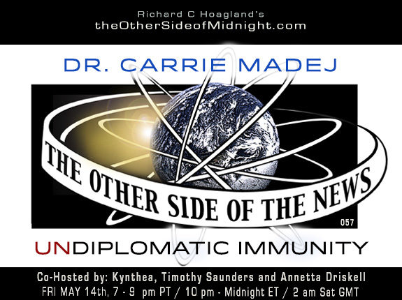 REPLAY:  2021/05/14 – DR. CARRIE MADEJ – UNDIPLOMATIC IMMUNITY – TOSN-57