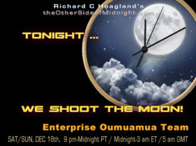 2021/12/18 – The Enterprise Oumuamua Team – Tonight … We Shoot the Moon!