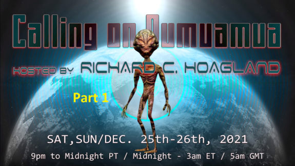 2021/12/25 – Enterprise ‘Oumuamua Team – “Calling Occupants of Interplanetary Craft ….”  The Christmas Weekend ‘Oumuamua Transmissions – Part 1