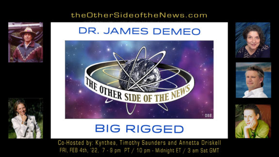 2022/02/04 – DR. JAMES DEMEO – BIG RIGGED  © TOSN-88
