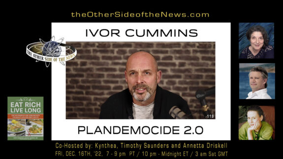IVOR CUMMINS – PLANDEMOCIDE 2.0 – TOSN 119