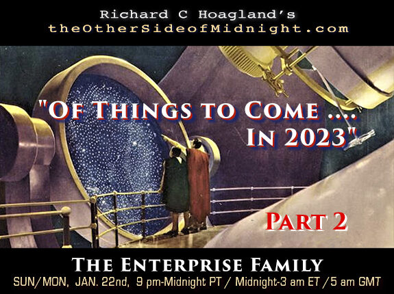 2023-01-22 – The Enterprise Family – Of Things To Come …. Part2