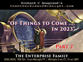 2023-02-05 – The Enterprise Family – Of Things To Come …. Part2