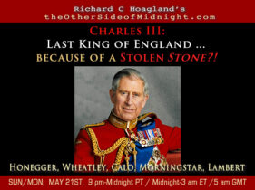 2023-05-21 Charles III: Last King of England … because of a Stolen STONE?!