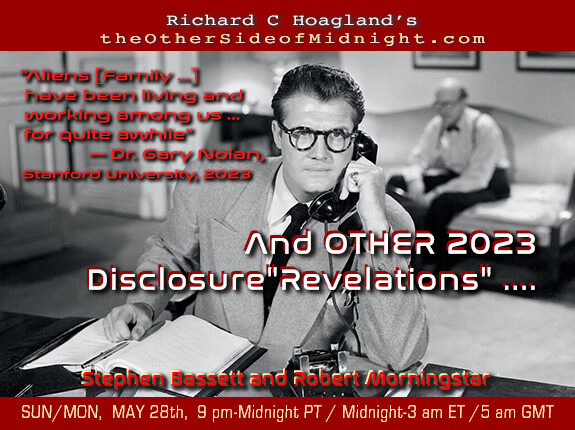 2023-05-28 Stephen Bassett And OTHER 2023 Disclosure “Revelations”