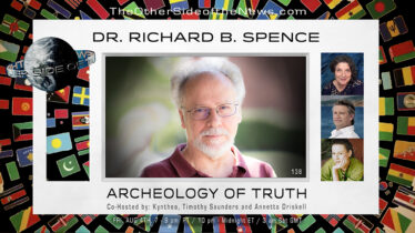 DR. RICHARD B. SPENCE – ARCHEOLOGY OF TRUTH – TOSN 138