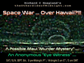 2023-09-09 Witness To Space War Over Hawaii?