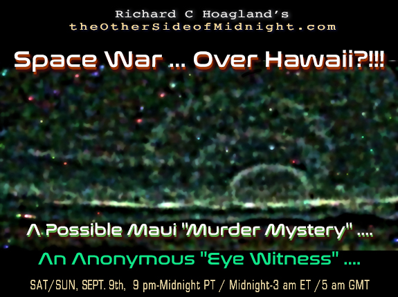2023-09-09 Witness To Space War Over Hawaii?